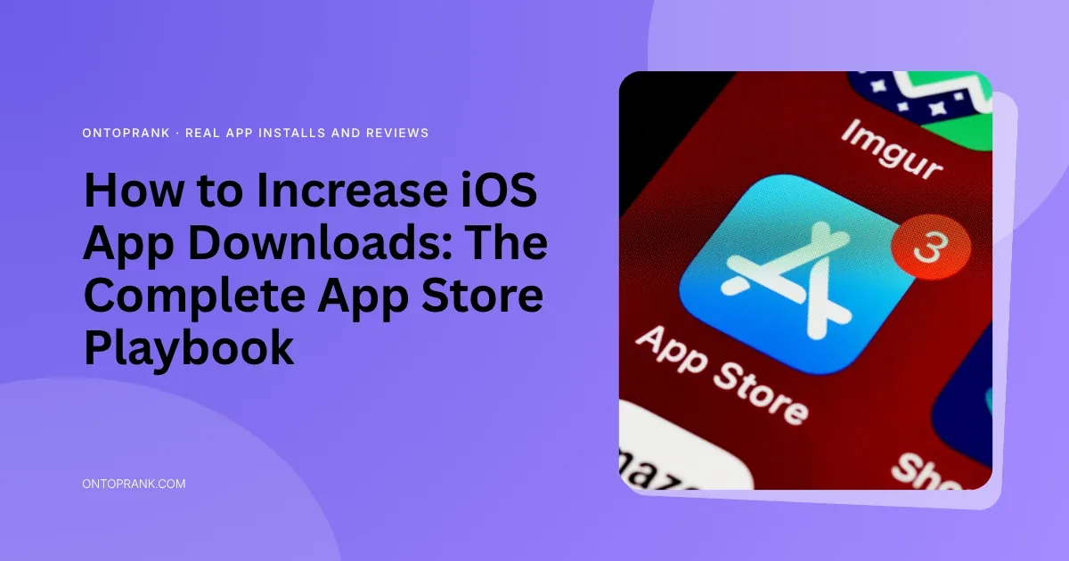Increase iOS app downloads: close-up of the App Store icon with a notification badge on an iPhone